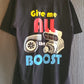 All The Boost Tee