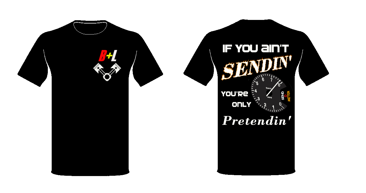 If You Ain't Sendin' - Piston Tee